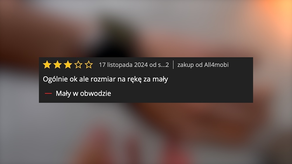 Opinia klienta: Ogólnie ok ale rozmiar na rękę za mały